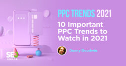10 important ppc trends to watch in 2021 5fa90432ee4e1