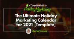 the ultimate holiday marketing calendar for 2021 5fbd04b85434d