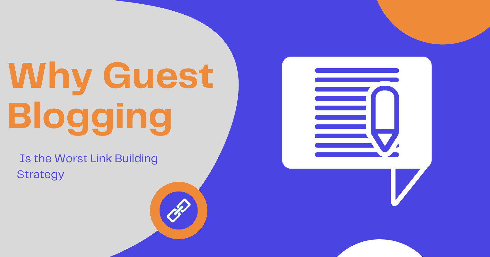 why guest blogging is the worst link building strategy 602a6e71a2ed1