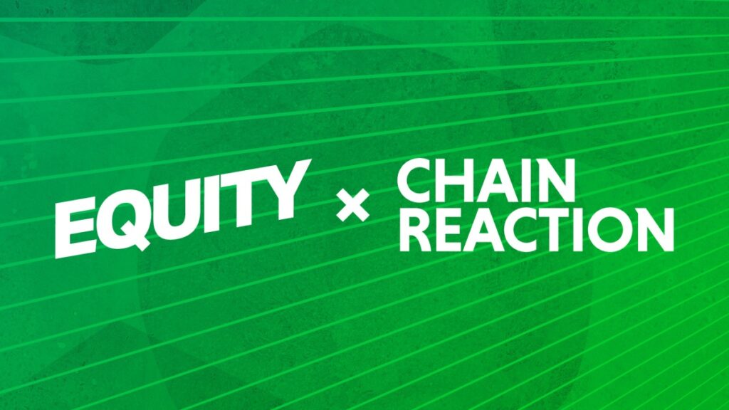 equity x chain reaction feature 1