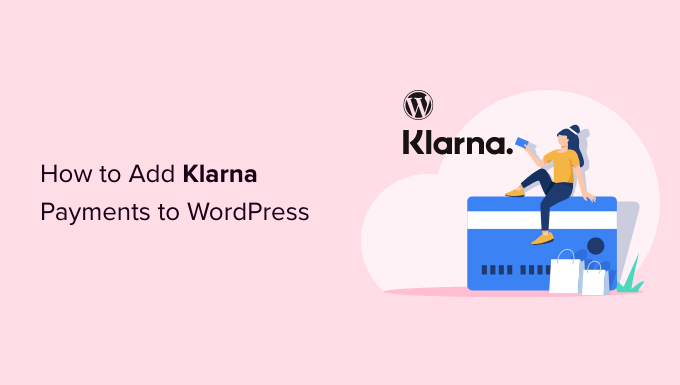 how to add klarna payments to wordpress og