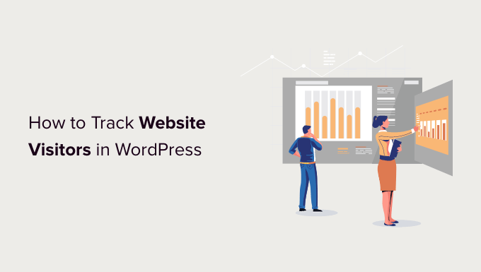 how to track website visitors to your wordpress site og