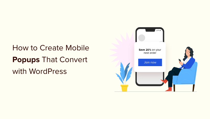 how to create mobile popups that convert in wordpress og