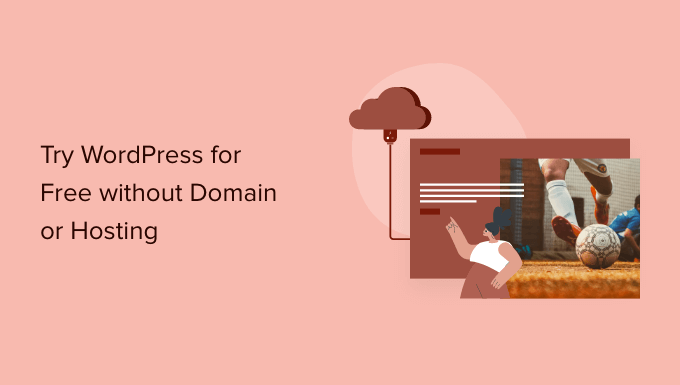 how to try wordpress for free without domain or hosting og