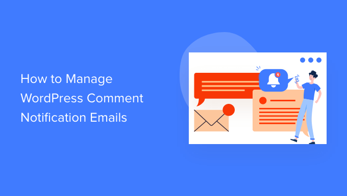 manage wordpress comment notification emails