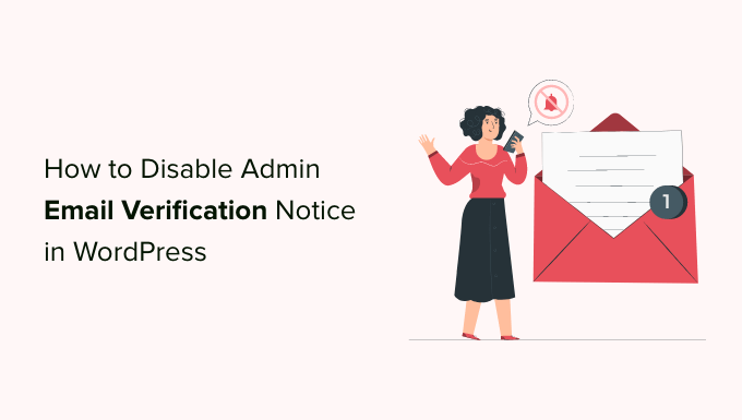 how to disable wordpress admin email verification notice og