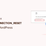 how to fix err connection reset error in wordpress og