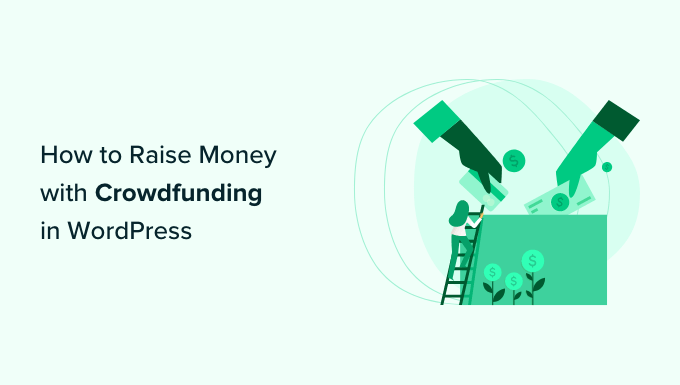 how to raise money with croudfunding in wordpress
