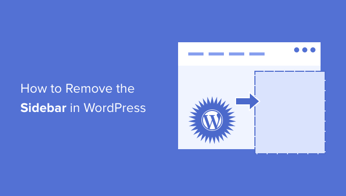 how to remove the sidebar in wordpress og
