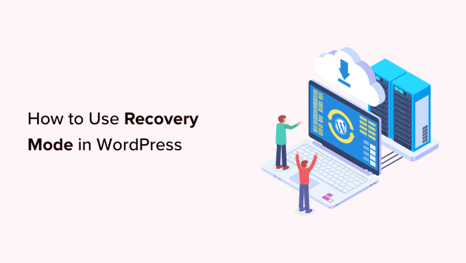 how to use recovery mode in wordpress og