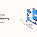 how to check if your blog posts are ranking for right keywords og