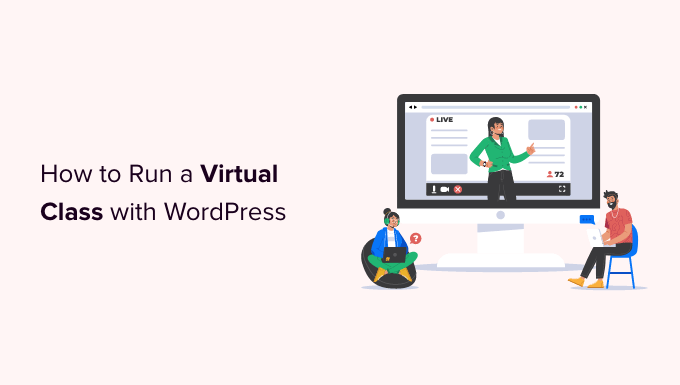 how to run a virtual class with wordpress og